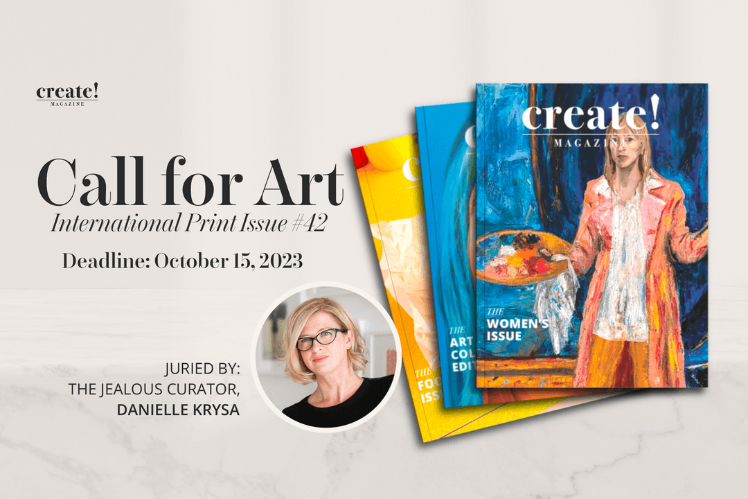 Call for Art Submissions Create! Magazine